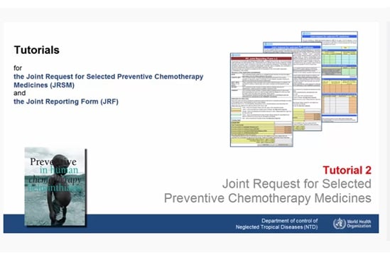 Preventive chemotherapy - The Joint Request for Selected PC Medicines -Video tutorial